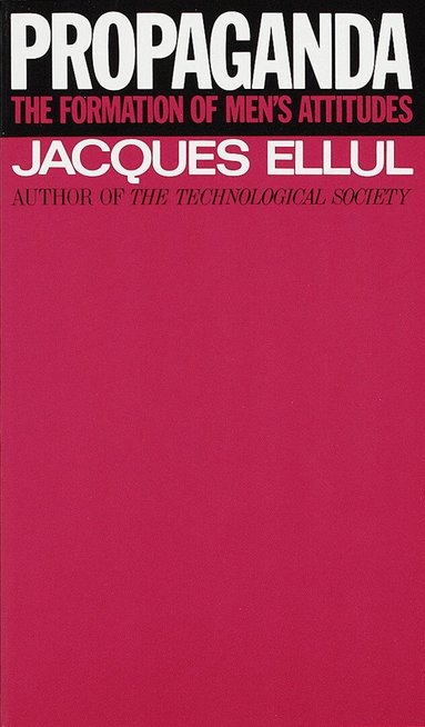 Jacques Ellul - Propaganda, Häftad