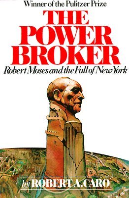 Robert A. Caro - The Power Broker, Häftad