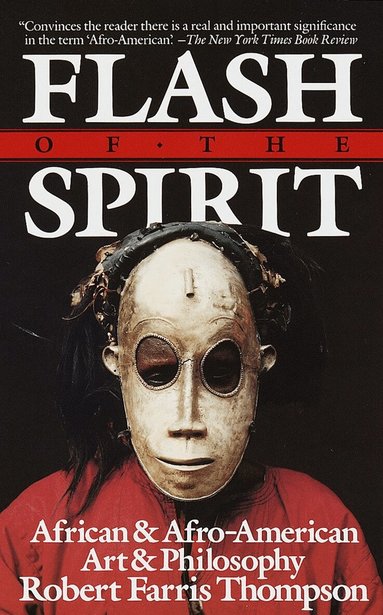 Robert Farris Thompson - Flash of the Spirit, Häftad