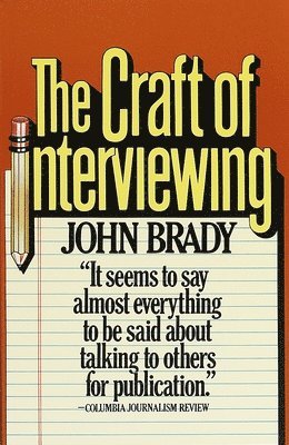 The Craft of Interviewing 1