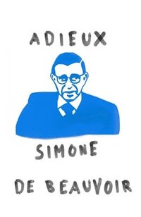 bokomslag Adieux: A Farewell to Sartre