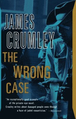 James Crumley - The Wrong Case, Häftad
