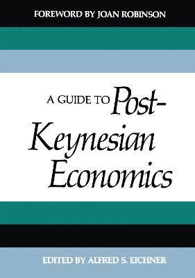 bokomslag A Guide to Post-Keynesian Economics