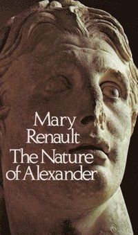bokomslag The Nature of Alexander