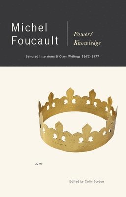 bokomslag Power/Knowledge: Selected Interviews and Other Writings, 1972-1977