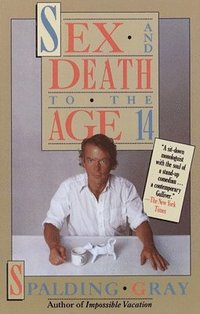 bokomslag Sex and Death to the Age 14