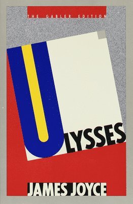 James Joyce - Ulysses (Gabler Edition), Häftad