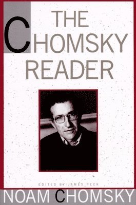 Noam Chomsky, James Peck - The Chomsky Reader, Häftad
