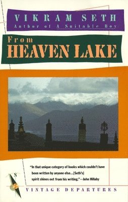 bokomslag From Heaven Lake: Travels Through Sinkiang and Tibet
