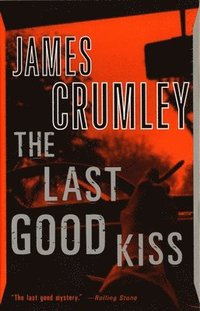 bokomslag The Last Good Kiss