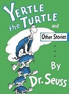bokomslag Yertle The Turtle And Other Stories