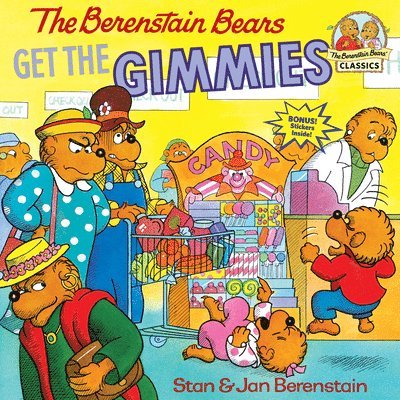 The Berenstain Bears Get the Gimmies 1