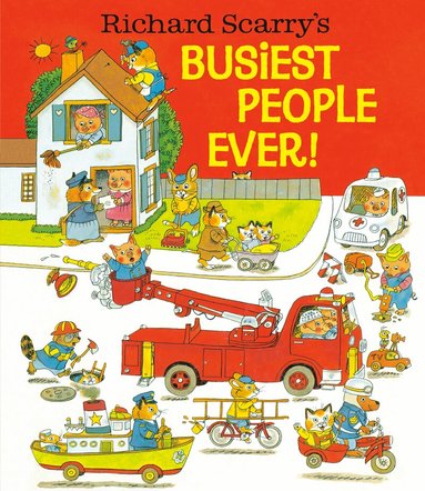 Richard Scarry - Richard Scarry's Busiest People Ever!, Inbunden
