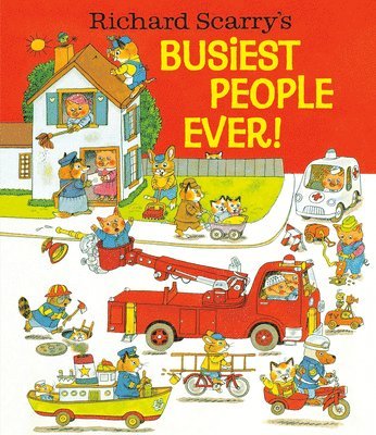 bokomslag Richard Scarry's Busiest People Ever!