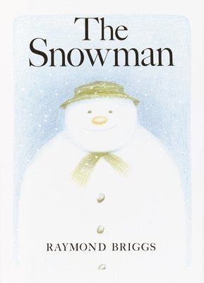 bokomslag The Snowman: A Classic Children's Book