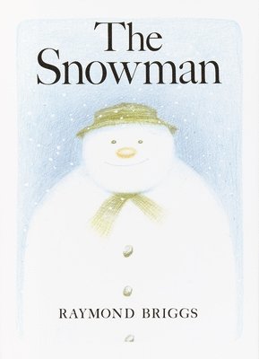The Snowman: A Classic Children's Book 1