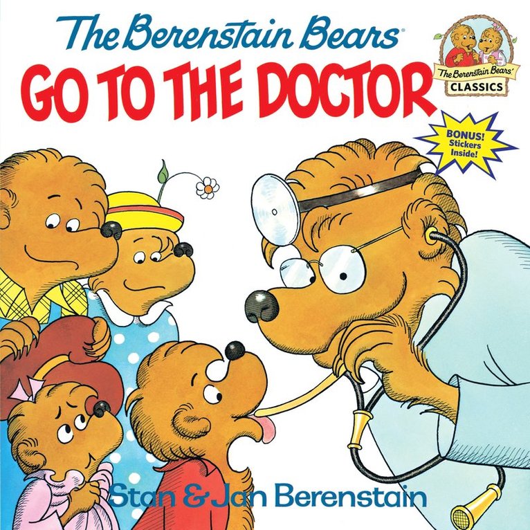 Berenstain Bears Go to the Doctor