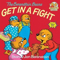 bokomslag The Berenstain Bears Get in a Fight