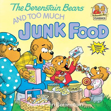 Stan Berenstain, Jan Berenstain - Berenstain Bears and Too Much Junk Food, Häftad