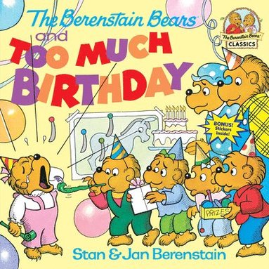bokomslag The Berenstain Bears and Too Much Birthday