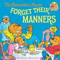 bokomslag The Berenstain Bears Forget Their Manners