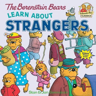 Berenstain Bears Learn About Strangers 1