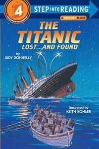 bokomslag The Titanic: Lost and Found
