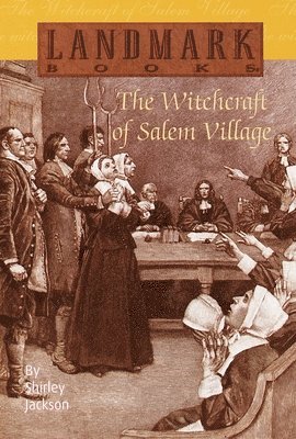 The Witchcraft of Salem Village 1