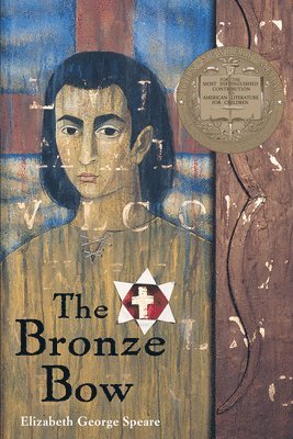 bokomslag The Bronze Bow: A Newbery Award Winner
