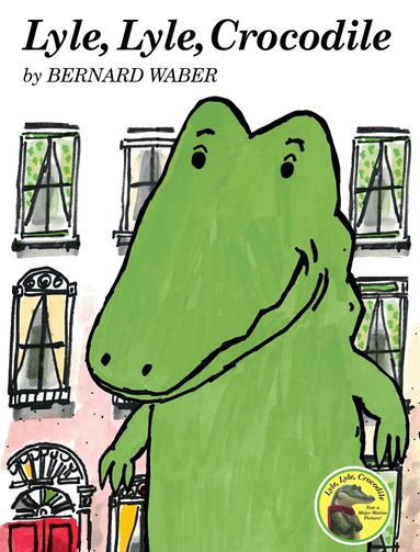 Bernard Waber - Lyle, Lyle, Crocodile, Häftad