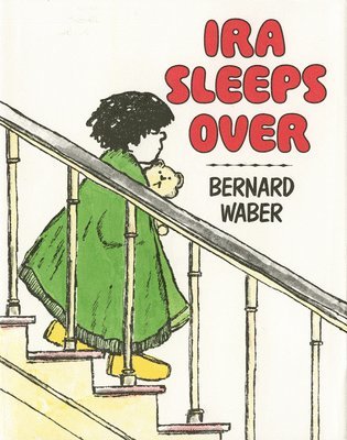 Bernard Waber - IRA Sleeps Over, Inbunden