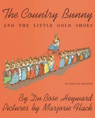 bokomslag The Country Bunny and the Little Gold Shoes