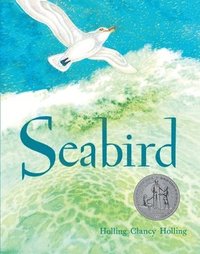 bokomslag Seabird: A Newbery Honor Award Winner