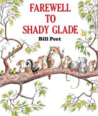 bokomslag Farewell to Shady Glade