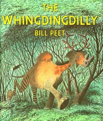 Bill Peet - The Whingdingdilly, Häftad