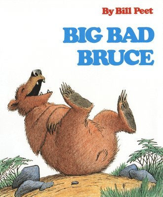 Bill Peet - Big Bad Bruce, Häftad