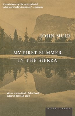 My First Summer in the Sierras 1