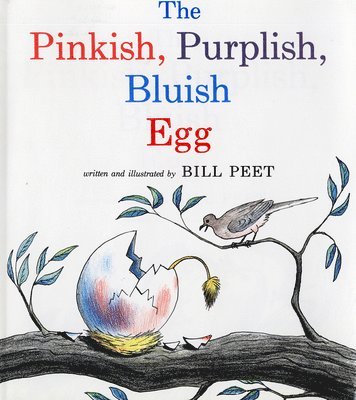 bokomslag The Pinkish, Purplish, Bluish Egg
