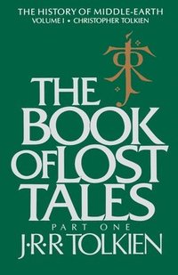 bokomslag The Book of Lost Tales
