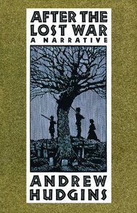 bokomslag After the Lost War: A Narrative