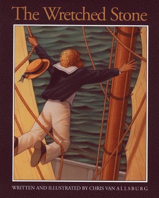 Chris Van Allsburg - The Wretched Stone, Inbunden