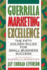 bokomslag Guerrilla Marketing Excellence