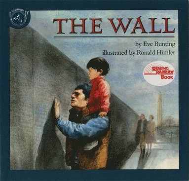 Eve Bunting - The Wall, Häftad