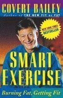 Smart Exercise: Burning Fat, Getting Fit 1