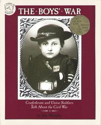 bokomslag The Boys' War: Confederate and Union Soldiers Talk about the Civil War