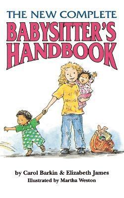 Carol Barkin, Elizabeth James - New Complete Babysitter's Handbook, Häftad