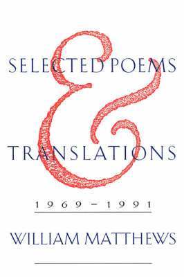 Selected Poems and Translations, 1969-1991 1