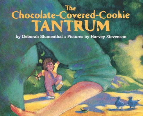Blumenthal, D: Chocolate-Covered-Cookie Tantrum