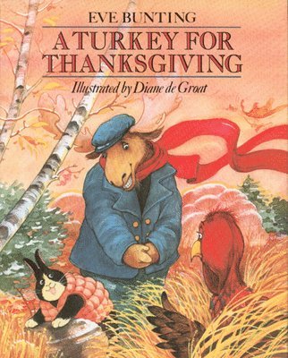 Eve Bunting - A Turkey for Thanksgiving, Häftad