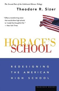 bokomslag Horace's School: Redesigning the American High School